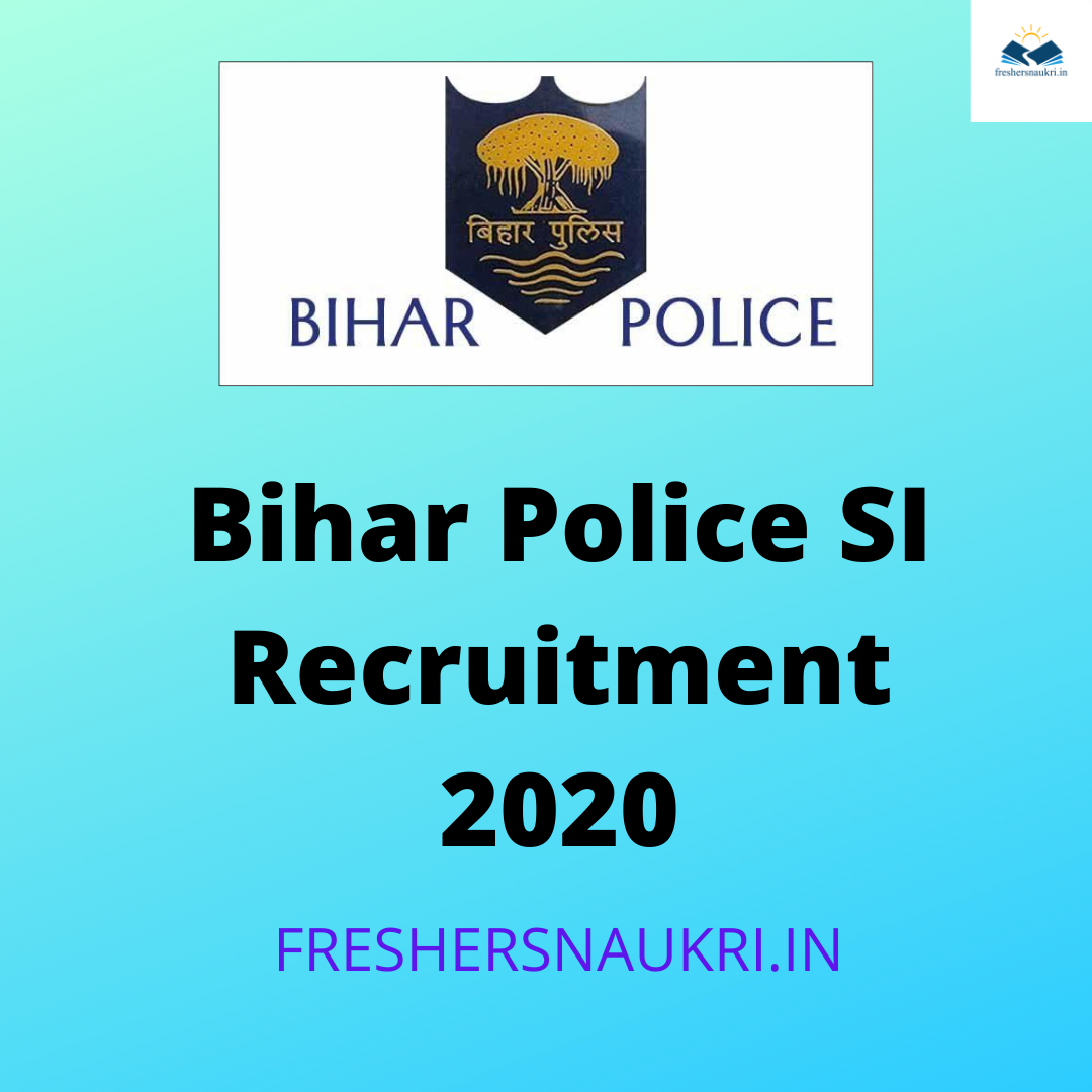 Bihar Police SI Recruitment 2020