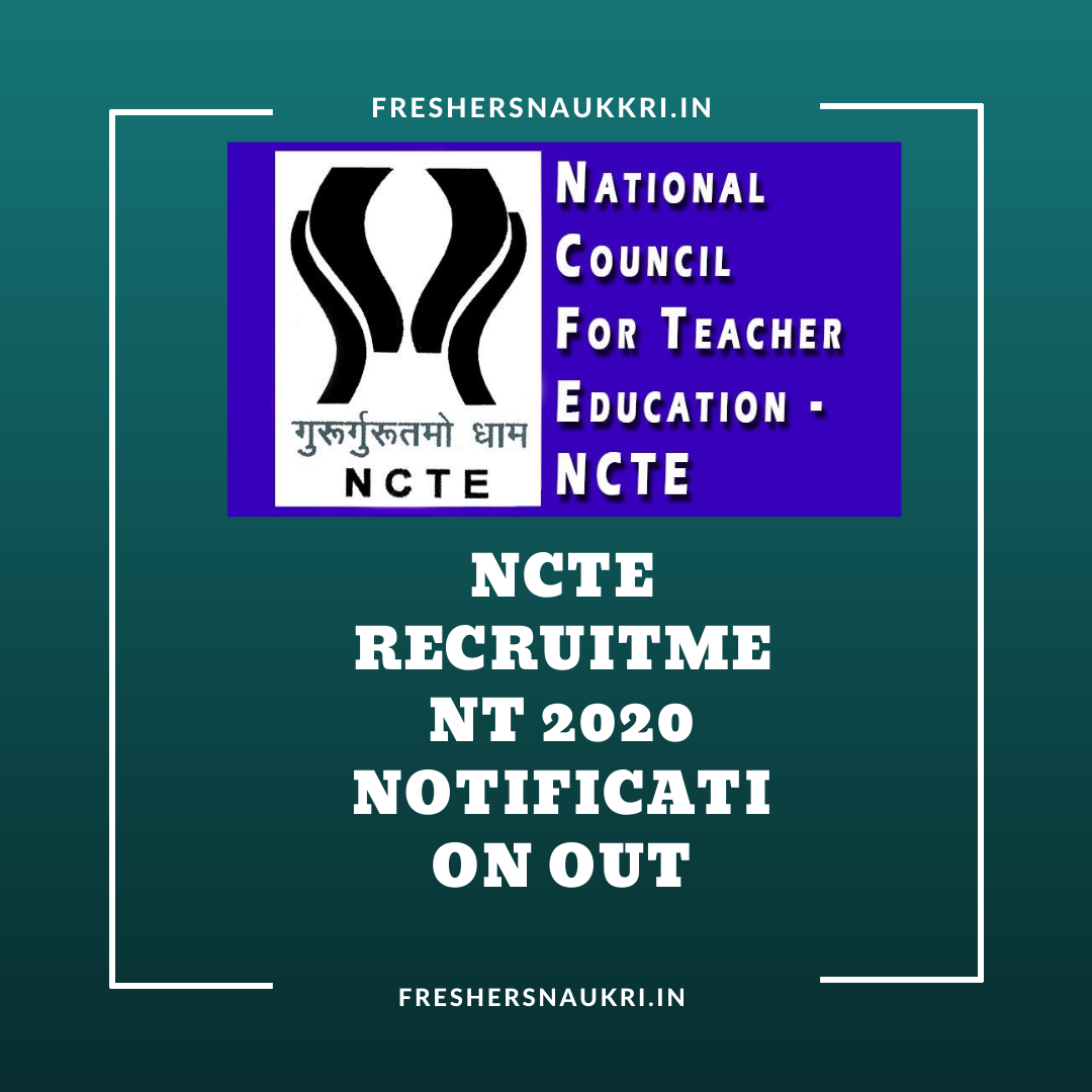 NCTE Recruitment 2020 Notification Out