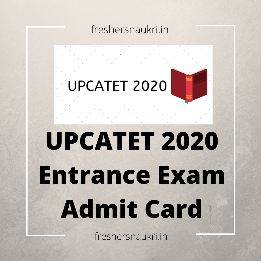UPCATET 2020 Entrance Exam Admit Card