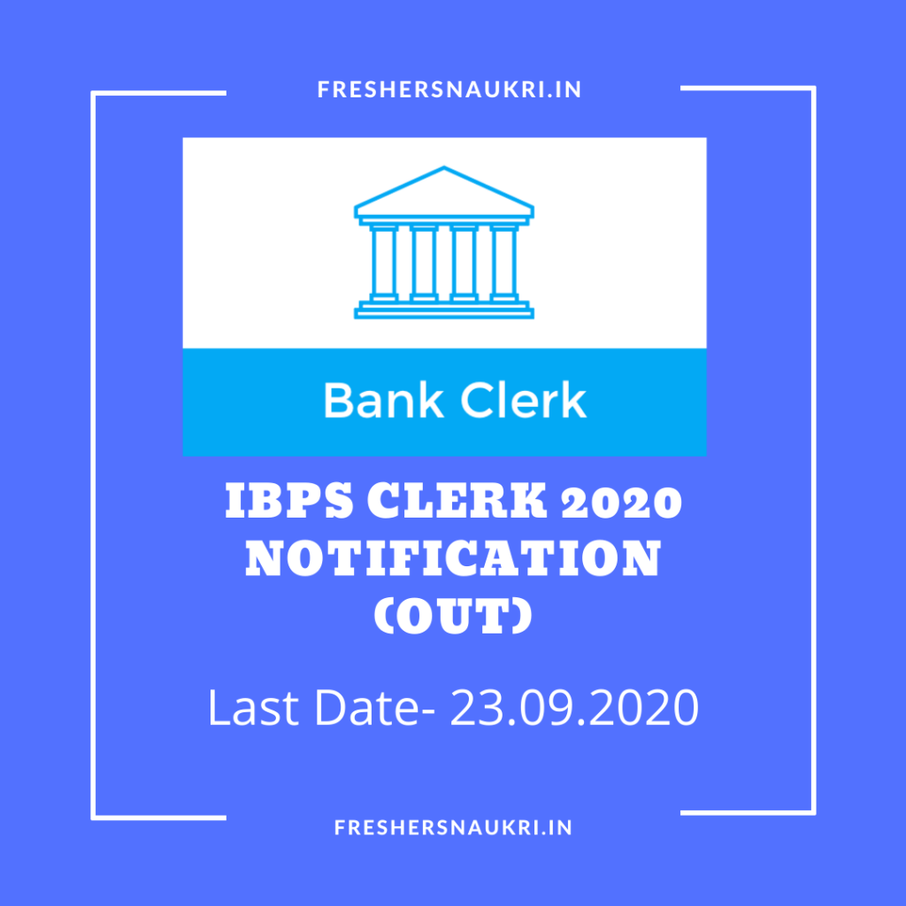 IBPS Clerk 2020 Notification (Out)