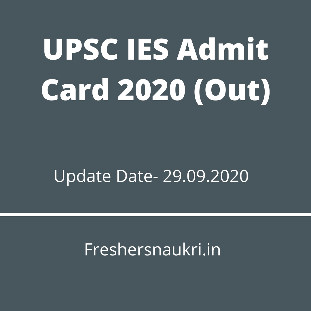 UPSC IES Admit Card 2020 (Out)