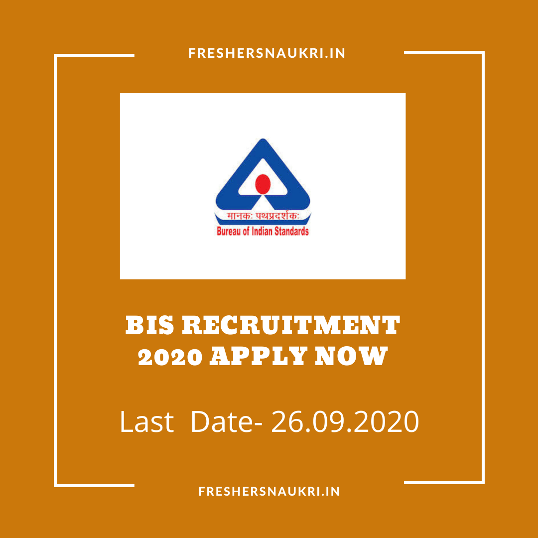 BIS Recruitment 2020 Apply Now