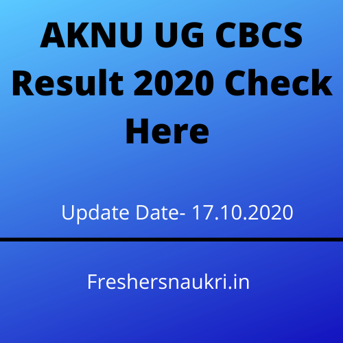AKNU UG CBCS Result 2020 Check Here