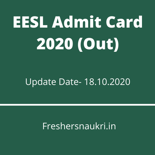 EESL Admit Card 2020 (Out)