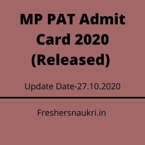MP PAT Admit Card 2020 (Released)