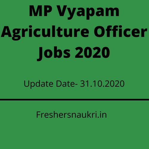 MP Vyapam Agriculture Officer Jobs 2020