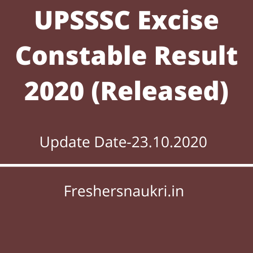 UPSSSC Excise Constable Result 2020 (Released)
