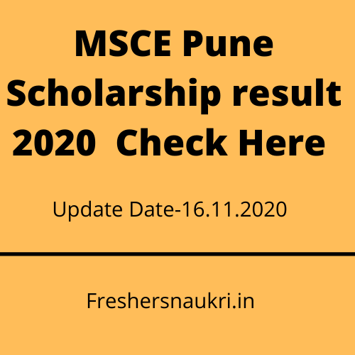 MSCE Pune Scholarship result 2020 Check Here