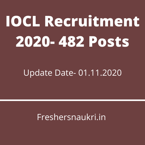 IOCL Recruitment 2020- 482 Posts