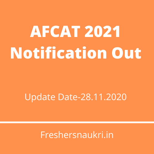 AFCAT 2021 Notification Out
