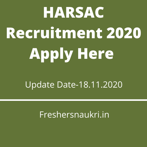 HARSAC Recruitment 2020 Apply Here