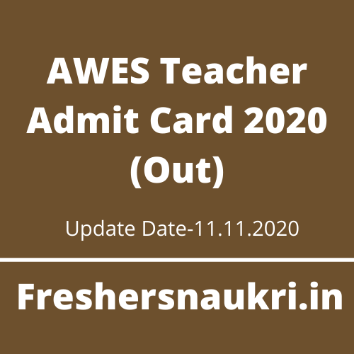 AWES Teacher Admit Card 2020 (Out)