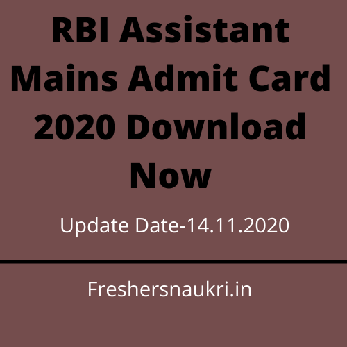 RBI Assistant Mains Admit Card 2020 Download Now