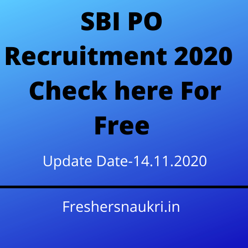 SBI PO Recruitment 2020 Check here For Free