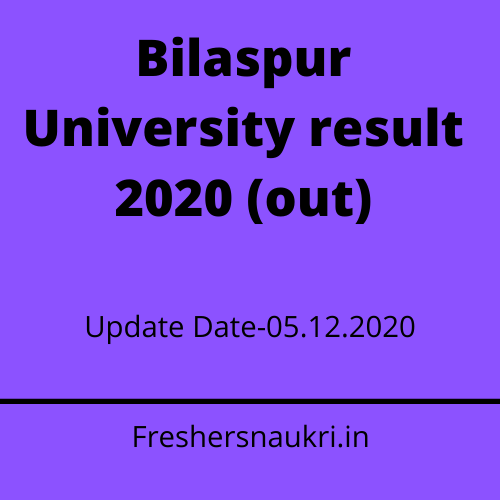 Bilaspur University result 2020 (out)