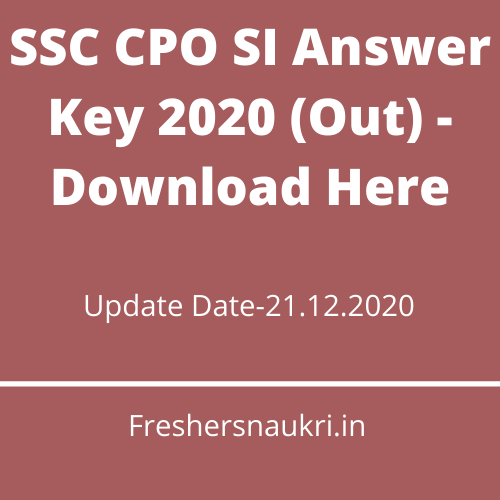 SSC CPO SI Answer Key 2020 (Out) - Download Here