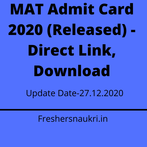 MAT Admit Card 2020 (Released) - Direct Link, Download
