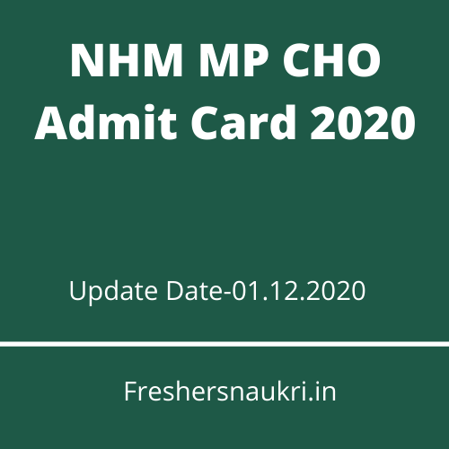 NHM MP CHO Admit Card 2020