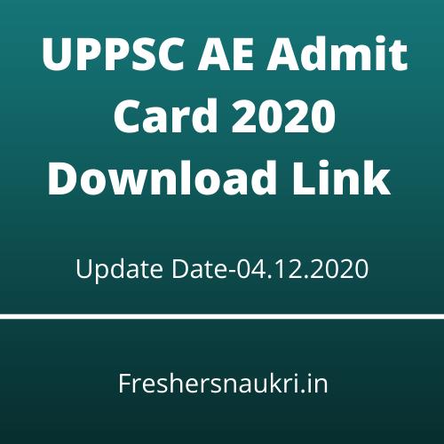 UPPSC AE Admit Card 2020 Download Link