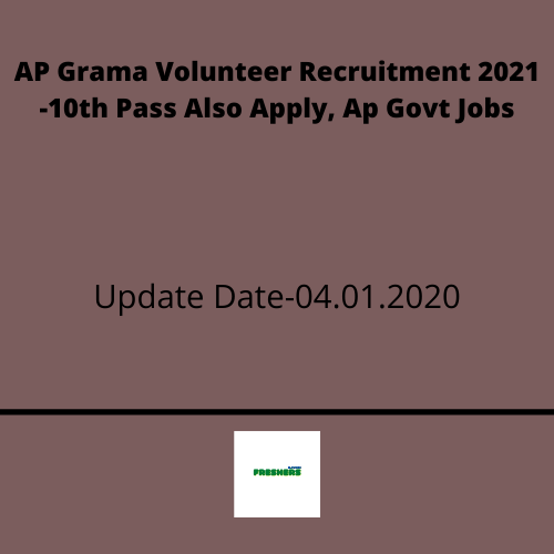 AP Grama Volunteer Recruitment 2021 -10th Pass Also Apply, Ap Govt Jobs