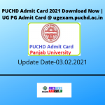 PUCHD Admit Card 2021 Download Now | UG PG Admit Card @ ugexam.puchd.ac.in