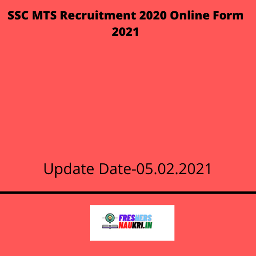 SSC MTS Recruitment 2020 Online Form 2021