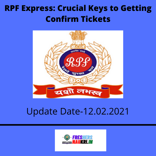 RPF Express: Crucial Keys to Getting Confirm Tickets