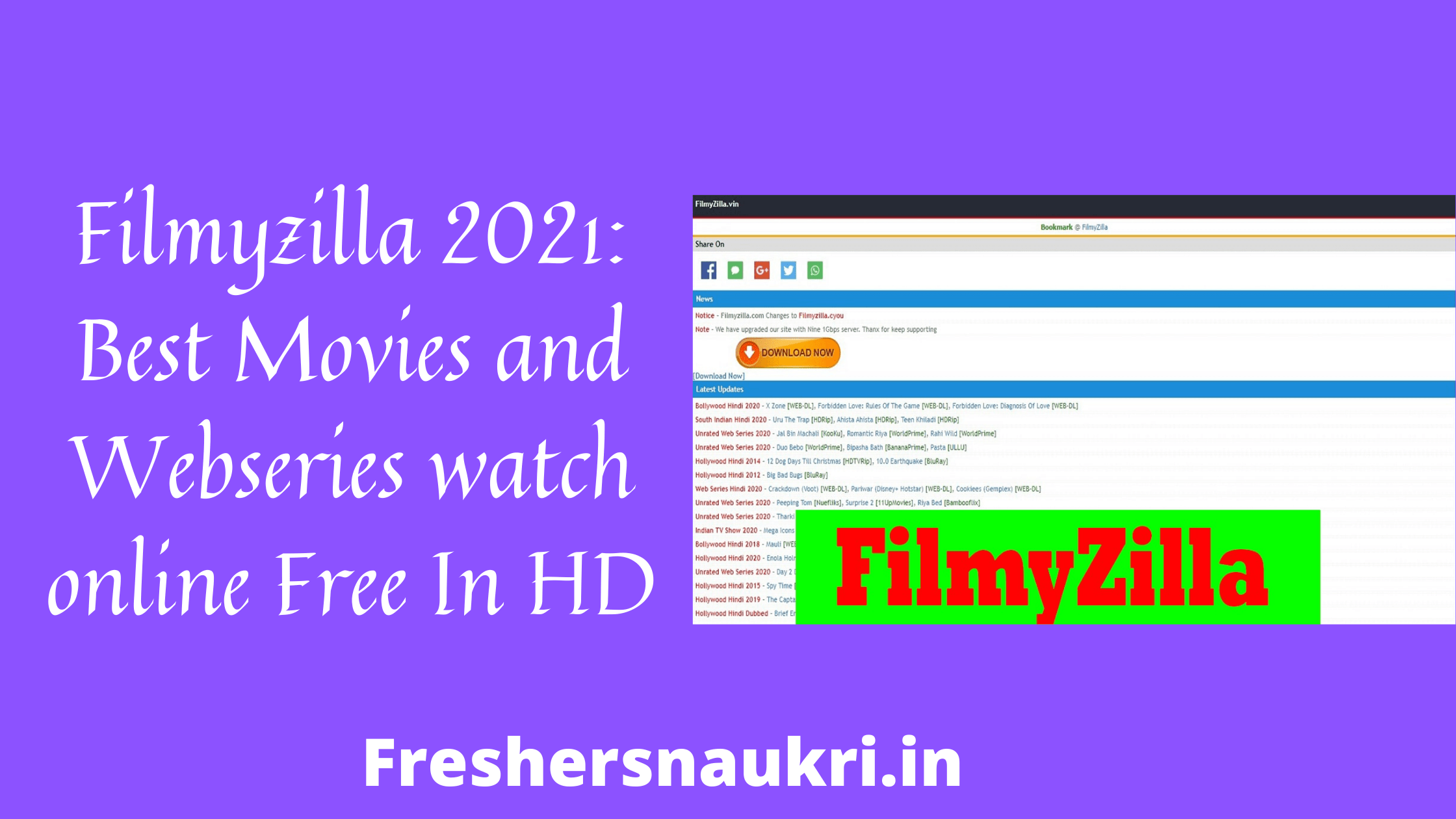 Filmyzilla 2021: Best Movies and Webseries watch online Free In HD