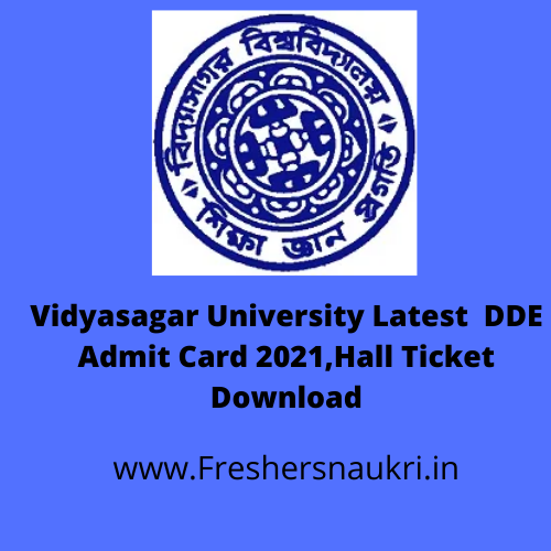 Vidyasagar University Latest DDE Admit Card 2021,Hall Ticket Download