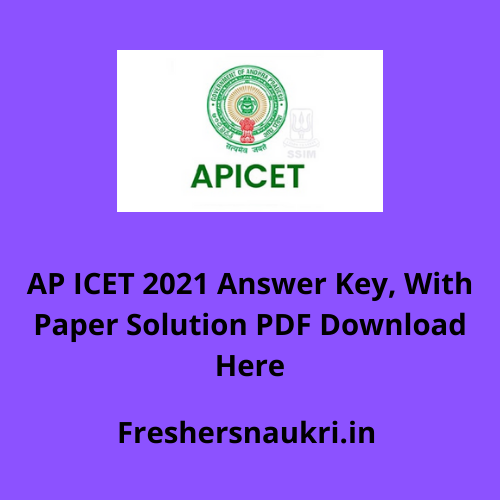 AP ICET 2021 Answer Key, With Paper Solution PDF Download Here