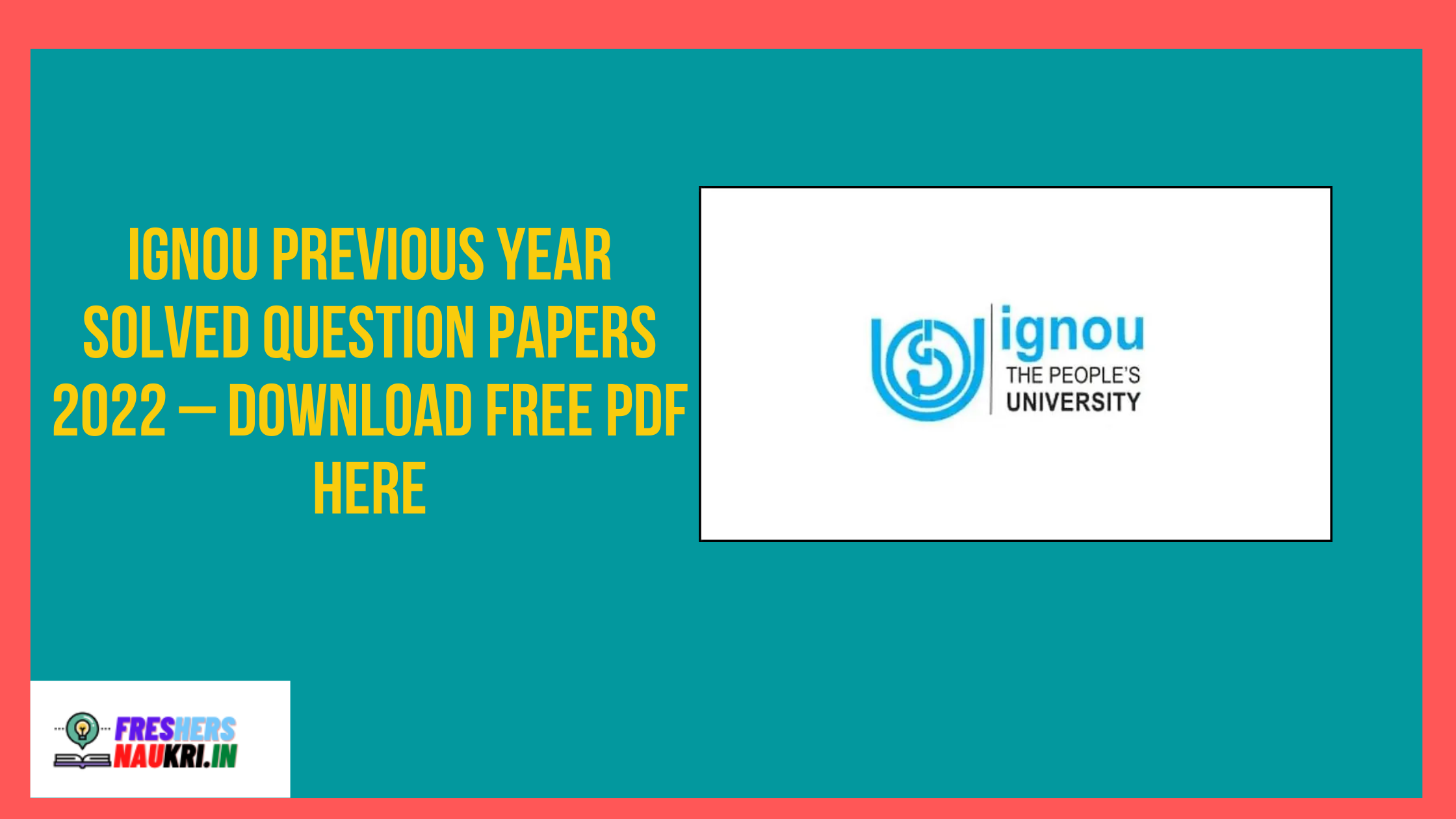 IGNOU Previous year Solved Question Papers 2022 – Download Free PDF Here